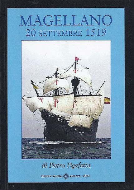 Magellano 20 settembre 1519 di Pietro Pigafetta